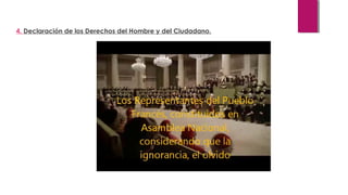 4. Declaración de los Derechos del Hombre y del Ciudadano.

 