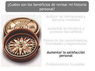 Reducir las limitaciones y
barreras mentales
Aumentar la iniciativa y
provocar los cambios
Potenciar los conocimientos,
ha...