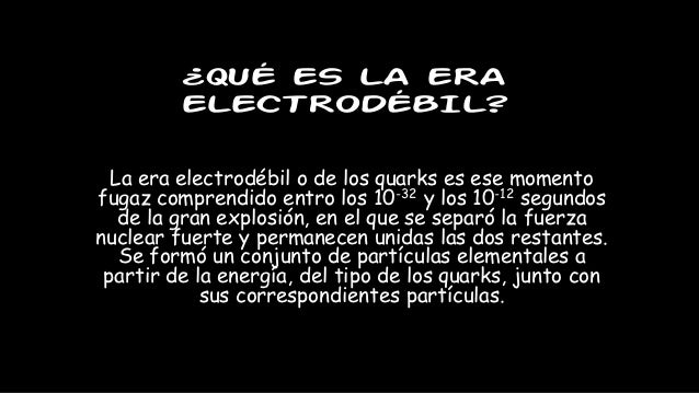 La era electrodébil