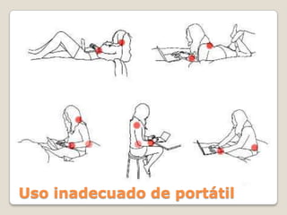 Uso inadecuado de portátil