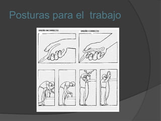 Posturas para el trabajo
 
