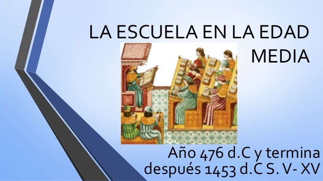 La escuela en la edad media (1)