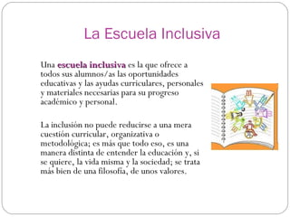 La escuela inclusiva | PPT