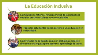 La escuela inclusiva | PPTX