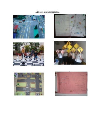 AÑO 2011 SEDE LA ESPERANZA

 