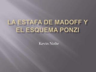 Kevin Nolte
 