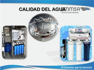 CALIDAD DEL AGUA
 