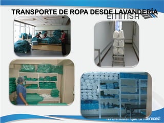 TRANSPORTE DE ROPA DESDE LAVANDERÍA
 