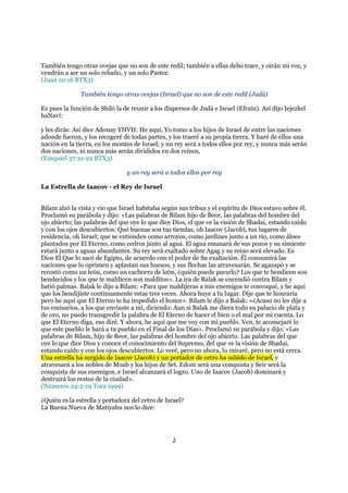 También tengo otras ovejas que no son de este redil; también a ellas debo traer, y oirán mi voz, y
vendrán a ser un solo r...