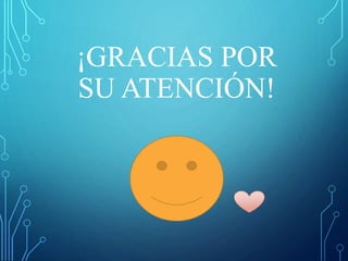 ¡GRACIAS POR
SU ATENCIÓN!
 