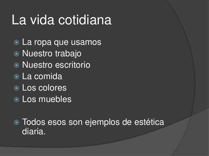 La estética, la vida y los medios