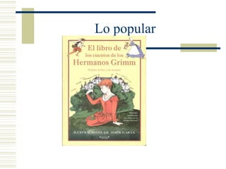 Lo popular
 