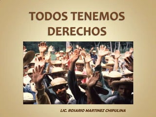 LIC. ROSARIO MARTINEZ CHIPULINA

 