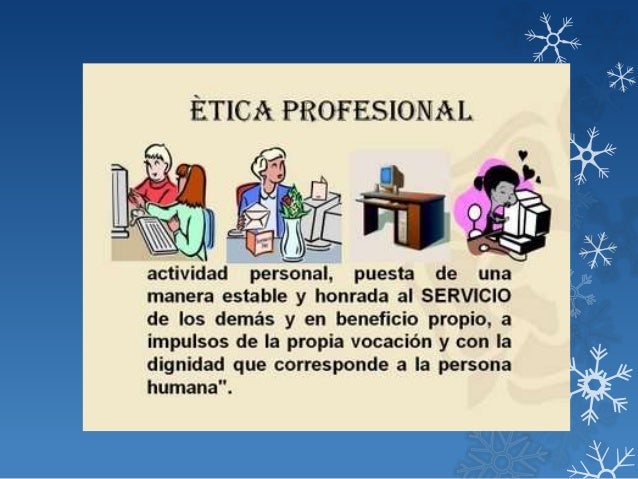 La etica profesional