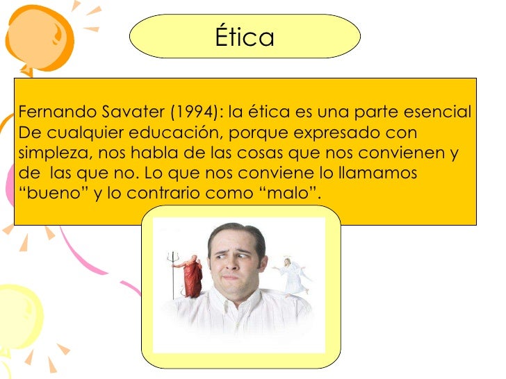 Diferencia Entre Etica Y Moral Segun Fernando Savater
