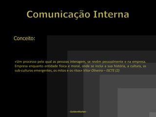  Má Comunicação  III - Ponto de vista do grupo- GoldenMarket -