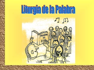 Liturgia de la Palabra 