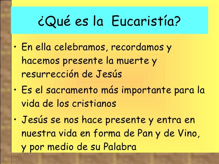 PARTES DE LA EUCARISTÍA PARTES DE LA EUCARISTÍA