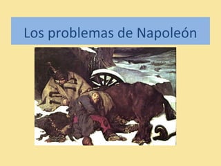 Los problemas de Napoleón
 