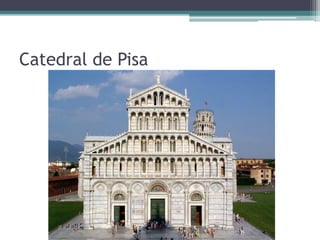 Catedral de Pisa
 
