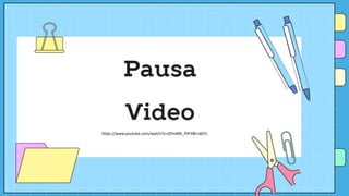 Pausa
Video
https://www.youtube.com/watch?v=iZPmMh_fHFY&t=607s
 