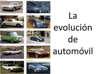 La evolución de automóvil 