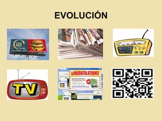EVOLUCIÓN
 