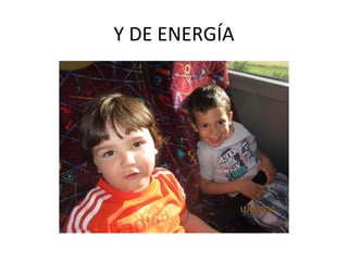 Y DE ENERGÍA
 