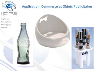 Applica'on:	
  Commerce	
  et	
  Objets	
  Publicitaires	
  
 