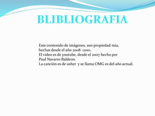 Este contenido de imágenes, son propiedad mía,
hechas desde el año 2008 -2010.
El video es de youtube, desde el 2007 hecho por
Paul Navarro Baldeon.
La canción es de usher y se llama OMG es del año actual.
 