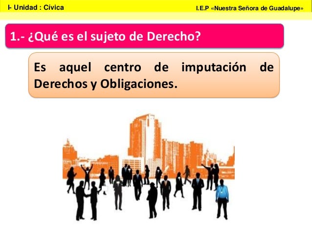 SUJETOS DE DERECHO