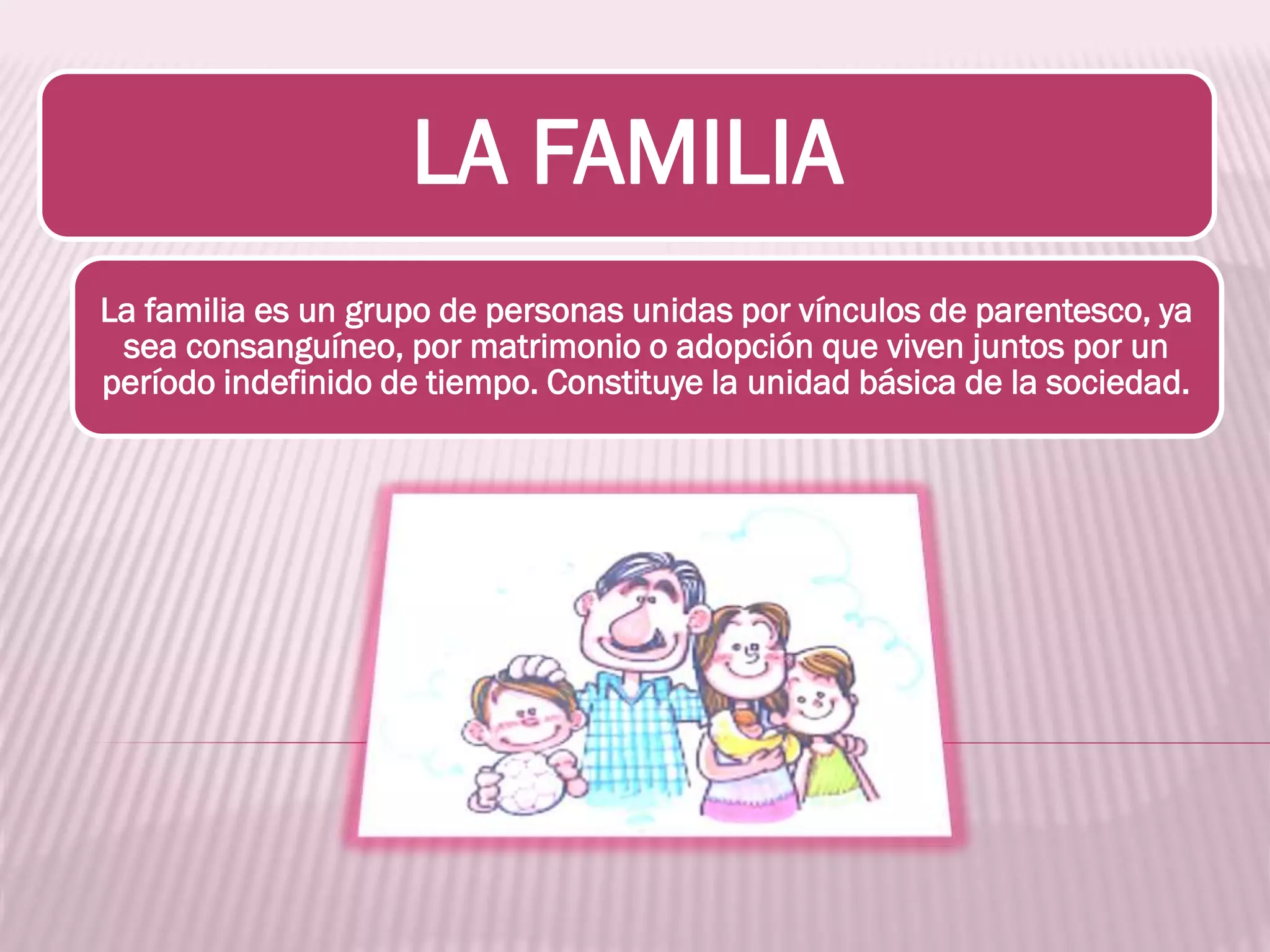 La familia | PPT