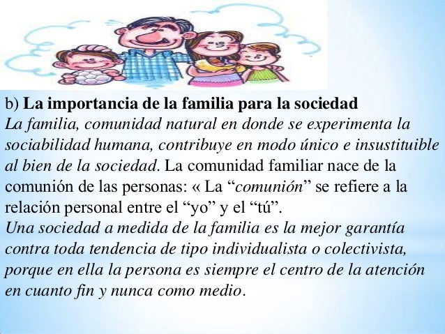 La familia. celula vital de la sociedad