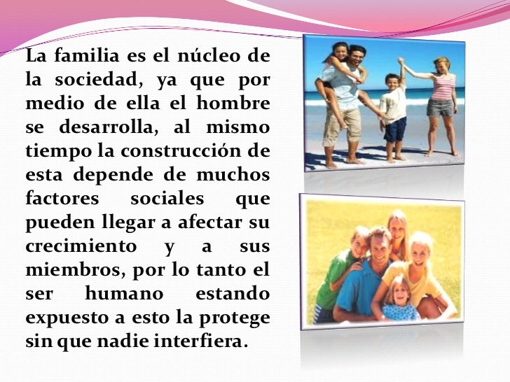La familia como nucleo vital de