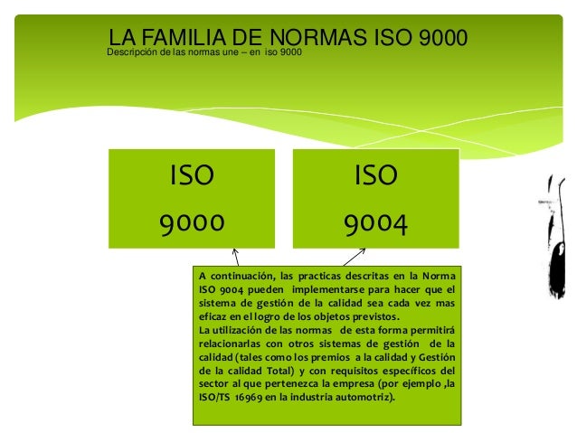 La familia de normas iso 9000 entregar