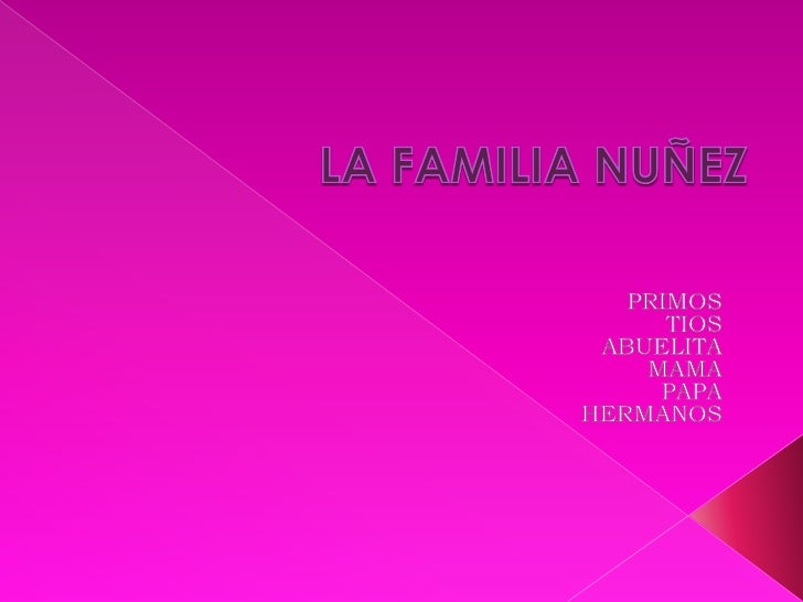 La Familia Nunez
