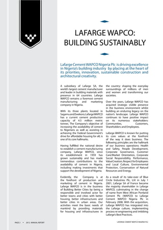 LAFARGE CEMENT WAPCO NIGERIA PLCPAGE 2 • 2012 ANNUAL REPORT
LafargeCementWAPCONigeriaPlc isdrivingexcellence
in Nigeria’s ...