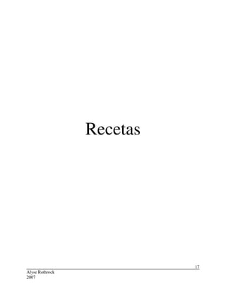 Alyse Rothrock
2007
17
Recetas
 