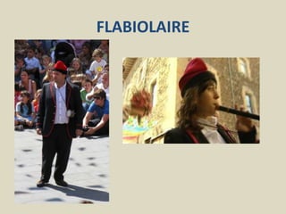 FLABIOLAIRE
 