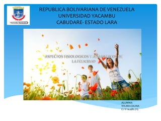 REPUBLICA BOLIVARIANA DE VENEZUELA
UNIVERSIDAD YACAMBU
CABUDARE- ESTADO LARA
ALUMNA:
WILMA COLINA
C.I V-14.482.715
 