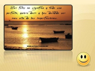 La felicidad 