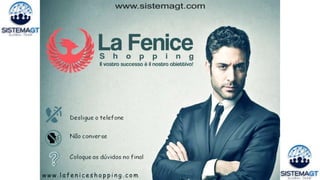 La Fenice Shopping - Sistema Global Team