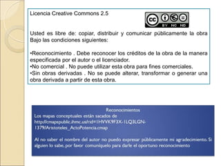 Licencia Creative Commons 2.5
Usted es libre de: copiar, distribuir y comunicar públicamente la obra Bajo las
condiciones siguientes:
•Reconocimiento . Debe reconocer los créditos de la obra de la manera
especificada por el autor o el licenciador.
•No comercial . No puede utilizar esta obra para fines comerciales.
•Sin obras derivadas . No se puede alterar, transformar o generar una obra
derivada a partir de esta obra.
 