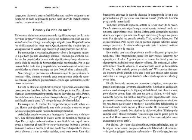 La filosofia de house