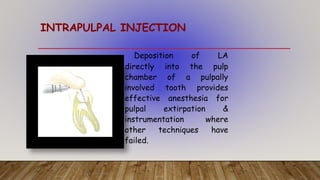 Intrapulpal Injection Front Tooth LA FINAL.pptx