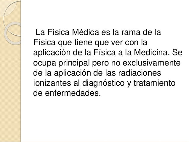 La fisica en la medicina