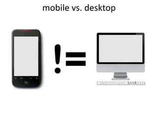 mobile vs. desktop