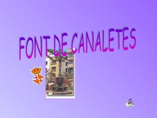 FONT DE CANALETES 