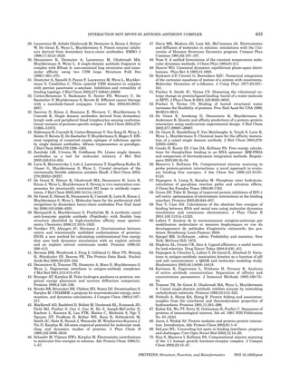 INTERACTION HOT SPOTS IN ANTIGEN–ANTIBODY COMPLEX                                                         433

29. Lauwereys M, Arbabi Ghahroudi M, Desmyter A, Kinne J, Holzer           47. Davis ME, Madura JD, Luty BA, McCammon JA. Electrostatics
    W, De Genst E, Wyns L, Muyldermans S. Potent enzyme inhibi-                and diffusion of molecules in solution: simulations with the Uni-
    tors derived from dromedary heavy-chain antibodies. EMBO J                 versity of Houston Brownian Dynamics program. Comput Phys
    1998;17:3512–3520.                                                         Commun 1991;62:187–197.
30. Decanniere K, Desmyter A, Lauwereys M, Ghahroudi MA,                   48. Nose S. A unified formulation of the constant temperature mole-
    Muyldermans S, Wyns L. A single-domain antibody fragment in                cular dynamics methods. J Chem Phys 1984;81:511.
    complex with RNase A: non-canonical loop structures and nano-          49. Hoover WG. Canonical dynamics: equilibrium phase-space distri-
    molar affinity using two CDR loops. Structure Fold Des                     butions. Phys Rev A 1985;31:1695.
    1999;7:361–370.                                                        50. Ryckaert J-P, Ciccotti G, Berendsen HJC. Numerical integration
31. Desmyter A, Spinelli S, Payan F, Lauwereys M, Wyns L, Muylder-             of the cartesian equations of motion of a system with constraints.
    mans S, Cambillau C. Three camelid VHH domains in complex                  Molecular Dynamics of n-Alkanes. J Comp Phys 1977;23:327–
    with porcine pancreatic a-amylase. Inhibition and versatility of           341.
    binding topology. J Biol Chem 2002;277:23645–23650.                    51. Fischer S, Smith JC, Verma CS. Dissecting the vibrational en-
32. Cortez-Retamozo V, Backmann N, Senter PD, Wernery U, De                    tropy change on protein/ligand binding: burial of a water molecule
    Baetselier P, Muyldermans S, Revets H. Efficient cancer therapy            in BPTI. J Phys Chem B 2001;105:8050–8055.
    with a nanobody-based conjugate. Cancer Res 2004;64:2853–              52. Fischer S, Verma CS. Binding of buried structural water
    2857.                                                                      increases the flexibility of proteins. Proc Natl Acad Sci USA 1999;
33. Saerens D, Kinne J, Bosmans E, Wernery U, Muyldermans S,                   96:9613–9615.
    Conrath K. Single domain antibodies derived from dromedary             53. De Genst E, Areskoug D, Decanniere K, Muyldermans S,
    lymph node and peripheral blood lymphocytes sensing conforma-              Andersson K. Kinetic and affinity predictions of a protein–protein
    tional variants of prostate-specific antigen. J Biol Chem 2004;279:        interaction using multivariate experimental design. J Biol Chem
    51965–51972.                                                               2002;277:29897–29907.
34. Stijlemans B, Conrath K, Cortez-Retamozo V, Van Xong H, Wyns L,        54. De Genst E, Handelberg F, Van Meirhaeghe A, Vynck S, Loris R,
    Senter P, Revets H, De Baetselier P, Muyldermans S, Magez S. Effi-         Wyns L, Muyldermans S. Chemical basis for the affinity matura-
    cient targeting of conserved cryptic epitopes of infectious agents         tion of a camel single domain antibody. J Biol Chem 2004;279:
    by single domain antibodies. African trypanosomes as paradigm.             53593–53601.
    J Biol Chem 2004;279:1256–1261.                                        55. Gouda H, Kuntz ID, Case DA, Kollman PA. Free energy calcula-
35. Zarebski LM, Urrutia M, Goldbaum FA. Llama single domain                   tions for theophylline binding to an RNA aptamer: MM-PBSA
    antibodies as a tool for molecular mimicry. J Mol Biol                     and comparison of thermodynamic integration methods. Biopoly-
    2005;349:814–824.                                                          mers 2003;68:16–34.
36. Loris R, Marianovsky I, Lah J, Laeremans T, Engelberg-Kulka H,         56. Massova I, Kollman PA. Computational alanine scanning to
    Glaser G, Muyldermans S, Wyns L. Crystal structure of the                  probe protein-protein interactions: a novel approach to evalu-
    intrinsically flexible addiction antidote MazE. J Biol Chem 2003;          ate binding free energies. J Am Chem Soc 1999;121:8133–
    278:28252–28257.                                                           8143.
37. De Genst E, Silence K, Ghahroudi MA, Decanniere K, Loris R,            57. Dejaegere A, Liang X, Karplus M. Phosphate ester hydrolysis:
    Kinne J, Wyns L, Muyldermans S. Strong in vivo maturation com-             calculation of gas-phase reaction paths and solvation effects.
    pensates for structurally restricted H3 loops in antibody reper-           J Chem Soc Faraday Trans 1994;90:1763.
    toires. J Biol Chem 2005;280:14114–14121.                              58. Green DF, Tidor B. Design of improved protein inhibitors of HIV-1
38. De Genst E, Silence K, Decanniere K, Conrath K, Loris R, Kinne J,          cell entry: optimization of electrostatic interactions at the binding
    Muyldermans S, Wyns L. Molecular basis for the preferential cleft          interface. Proteins 2005;60:644–657.
    recognition by dromedary heavy-chain antibodies Proc Natl Acad         59. Tsui V, Case DA. Calculations of the absolute free energies of
    Sci 2006;103:4586–4591.                                                    binding between RNA and metal ions using molecular dynamics
39. Marquardt A, Muyldermans S, Przybylski M. A synthetic camel                simulations and continuum electrostatics. J Phys Chem B
    anti-lysozyme peptide antibody (Peptibody) with flexible loop              2001;105:11314–11325.
    structure identified by high-resolution affinity mass spectro-                                                                `
                                                                           60. Lafont V. Analyse de la reconnaissance antigene-anticorps par
    metry. Chemistry 2006;12:1915–1923.                                             ´              ´
                                                                               modelisation moleculaire et mesures biophysiques en vue du
40. Vorobjev YN, Almagro JC, Hermans J. Discrimination between                   ´                     ´              ´
                                                                               developpement de methodes d’ingenierie rationnelle des pro-
    native and intentionally misfolded conformations of proteins:               ´
                                                                               teines. Strasbourg: Louis Pasteur; 2004.
    ES/IS, a new method for calculating conformational free energy         61. Spiegel MR. In:Schaum , editor. Probability and statistics. New
    that uses both dynamics simulations with an explicit solvent               York: McGraw Hill; 1975.
    and an implicit solvent continuum model. Proteins 1998;32:             62. Hopkins AL, Groom CR, Alex A. Ligand efficiency: a useful metric
    399–413.                                                                   for lead selection. Drug Discov Today 2004;9:430, 431.
41. Berman HM, Westbrook J, Feng Z, Gilliland G, Bhat TN, Weissig          63. Dejaegere A, Choulier L, Lafont V, De Genst E, Altschuh D. Varia-
    H, Shindyalov IN, Bourne PE. The Protein Data Bank. Nucleic                tions in antigen-antibody association kinetics as a function of pH
    Acids Res 2000;28:235–242.                                                 and salt concentration: a QSAR and molecular modeling study.
42. Decanniere K, Transue TR, Desmyter A, Maes D, Muyldermans S,               Biochemistry 2005;44:14409–14418.
    Wyns L. Degenerate interfaces in antigen-antibody complexes.           64. Karlsson R, Fagerstam L, Nilshans H, Persson B. Analysis
    J Mol Biol 2001;313:473–478.                                               of active antibody concentration. Separation of affinity and
43. Brunger AT, Karplus M. Polar hydrogen positions in proteins: em-           concentration parameters. J Immunol Methods 1993;166:75–
    pirical energy placement and neutron diffraction comparison.               84.
    Proteins 1988;4:148–156.                                               65. Transue TR, De Genst E, Ghahroudi MA, Wyns L, Muyldermans
44. Brooks BR, Bruccoleri RE, Olafson BD, States DJ, Swaminathan S,            S. Camel single-domain antibody inhibits enzyme by mimicking
    Karplus M. CHARMM: a program for macromolecular energy, mini-              carbohydrate substrate. Proteins 1998;32:515–522.
    mization, and dynamics calculations. J Comput Chem 1983;4:187–         66. Nicholls A, Sharp KA, Honig B. Protein folding and association:
    217.                                                                       insights from the interfacial and thermodynamic properties of
45. MacKerell AD, Bashford D, Bellott M, Dunbrack RL, Evanseck JD,             hydrocarbons. Proteins 1991;11:281–296.
    Field MJ, Fischer S, Gao J, Guo H, Ha S, Joseph-McCarthy D,            67. Kabat EA, Wu TT, Perry H, Gottesman K, Foeller C. Sequences of
    Kuchnir L, Kuczera K, Lau FTK, Mattos C, Michnick S, Ngo T,                proteins of immunological interest, 5th ed. 1991 NIH Publication
    Nguyen DT, Prodhom B, Reiher WE, Roux B, Schlenkrich M,                    No. 91–3242.
    Smith JC, Stote R, Straub J, Watanabe M, Wiorkiewicz-Kuczera J,        68. Janin J, Wodak SJ. Protein modules and protein–protein interac-
    Yin D, Karplus M. All-atom empirical potential for molecular mod-          tion. Introduction. Adv Protein Chem 2002;61:1–8.
    eling and dynamics studies of proteins. J Phys Chem B                  69. DeLano WL. Unraveling hot spots in binding interfaces: progress
    1998;102:3586–3616.                                                        and challenges. Curr Opin Struct Biol 2002;12:14–20.
46. Schaefer M, Vlijmen HWv, Karplus M. Electrostatic contributions        70. Huo S, Massova I, Kollman PA. Computational alanine scanning
    to molecular free energies in solution. Adv Protein Chem 1998;51:          of the 1:1 human growth hormone-receptor complex. J Comput
    1–57.                                                                      Chem 2002;23:15–27.

                                                                     PROTEINS: Structure, Function, and Bioinformatics           DOI 10.1002/prot
 