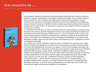 A la rencontre de …
Une découverte imprévue et permanente, telle pourrait être la définition de ces réseaux sociaux sur
le...